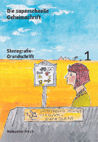 «Stenografie - Grundschrift», Band 1