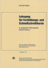«Lehrgang für Fortbildungs- und Schnellschreibkurse» «Lehrgang für Fortbildungs- und Schnellschreibkurse»