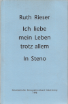 «Ich liebe mein Leben trotz allem» (Steno-Lesebuch) «Ich liebe mein Leben trotz allem» (Steno-Lesebuch)