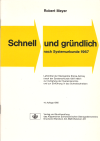 «Schnell und gründlich» (Fortbildung) «Schnell und gründlich» (Fortbildung)